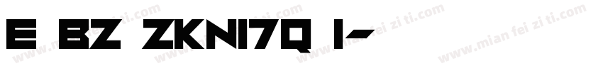 E BZ ZKNI7Q 1字体转换